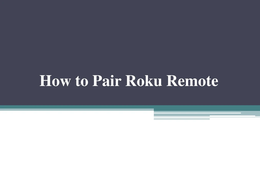 how to pair roku remote