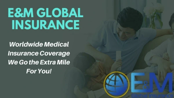 E&M Global Insurance Agency in United States