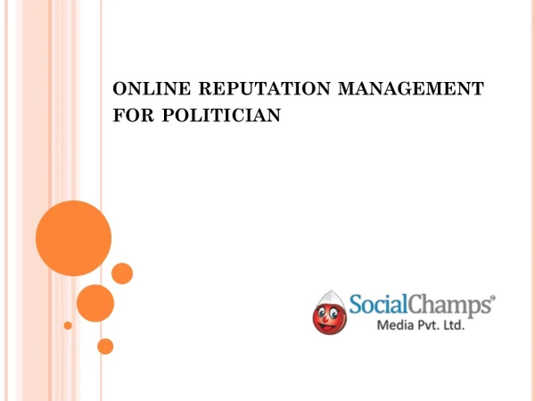 Online reputation management for politician