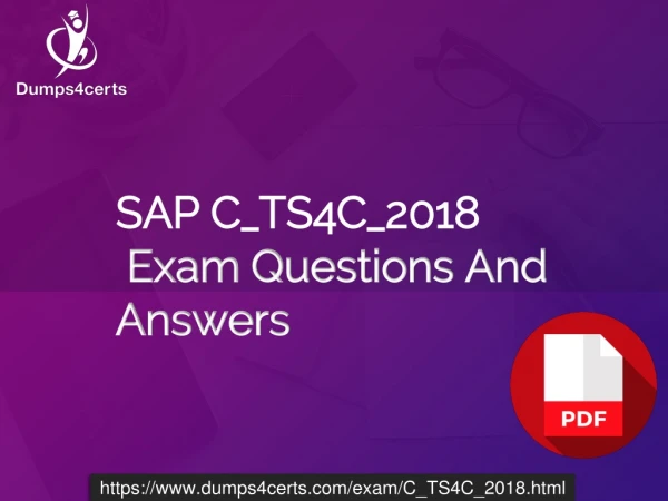 Get All | C_TS4C_2018 Exam Dumps | Latest C_TS4C_2018 Questions And Answers.