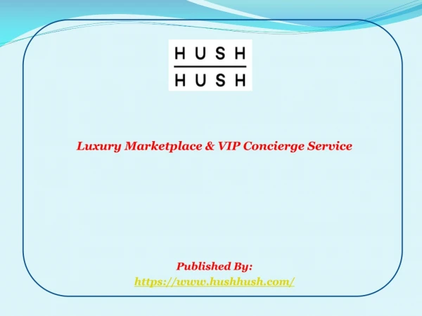 Luxury Marketplace & VIP Concierge Service