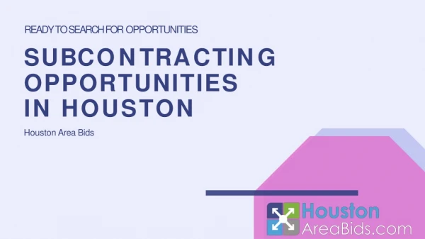 Subcontracting Opportunities in Houston