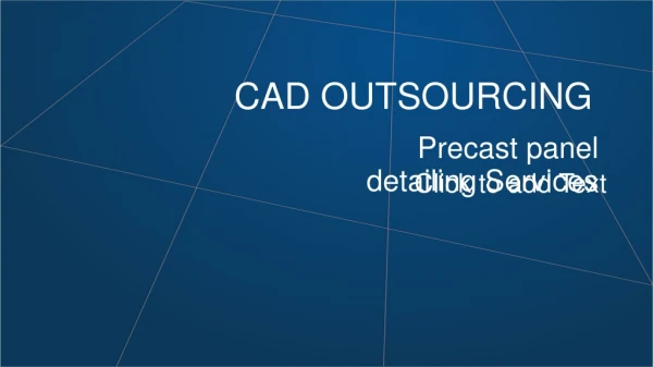 Precast panel detailing Services - CAD Outsourcing