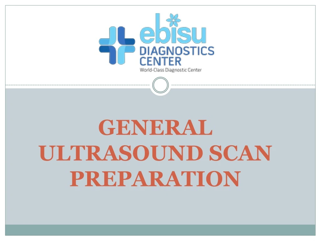 general ultrasound scan preparation