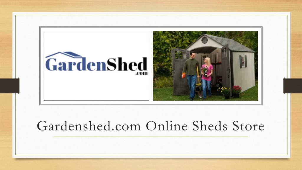 gardenshed com online sheds store
