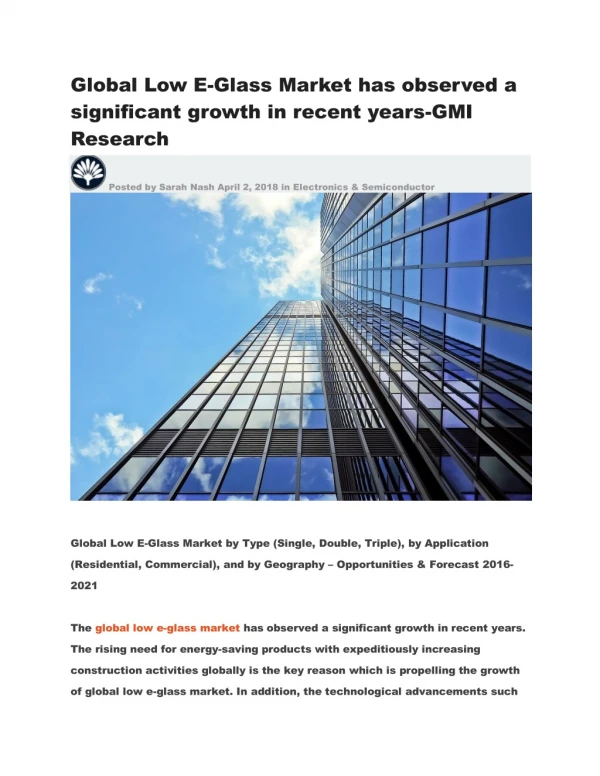 Global Low E-Glass Market has observed a significant growth in recent years-GMI Research