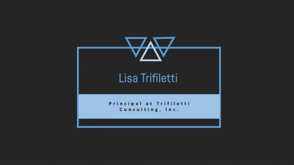 Lisa Trifiletti - Juris Doctor From Loyola Law School, Los Angeles, CA
