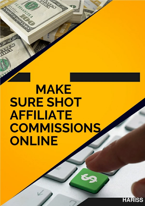 Make sure shot affiliate commissions online