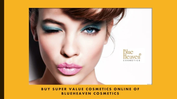 Buy Super Value Blue Heaven Cosmetics Online