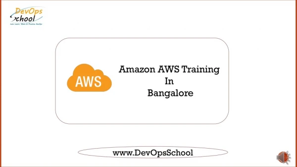 Amazon AWS Training in Bangalore by Experienced Trainer | DevOpsSchool