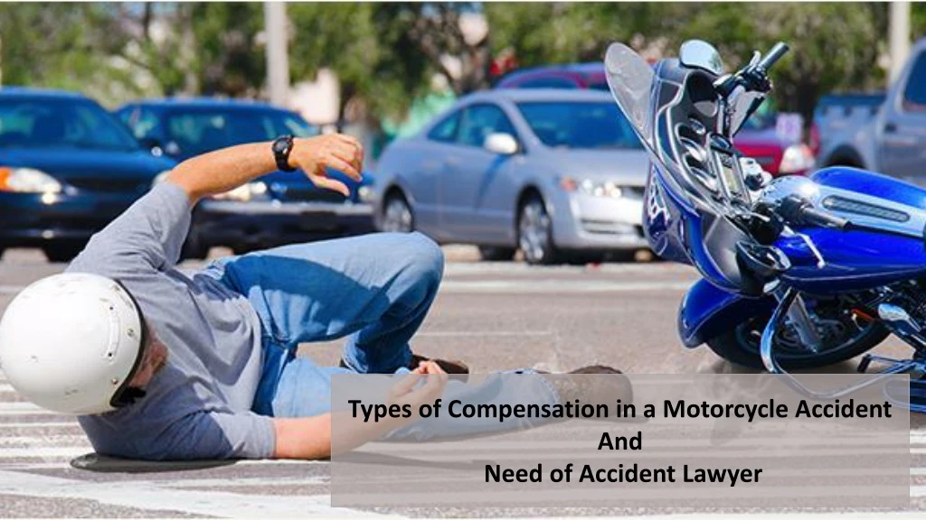 types of compensation in a motorcycle accident