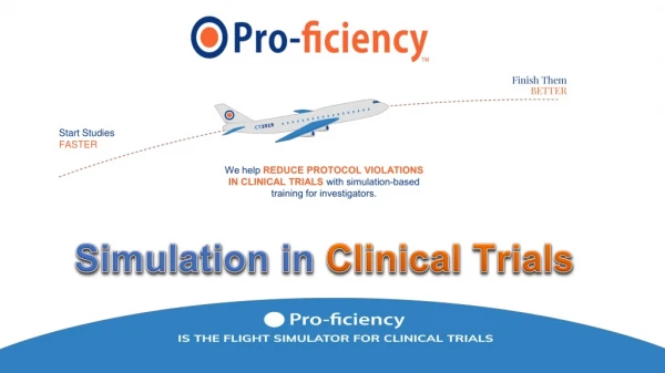 Simulation in Clinical Trials- Pro-ficiency