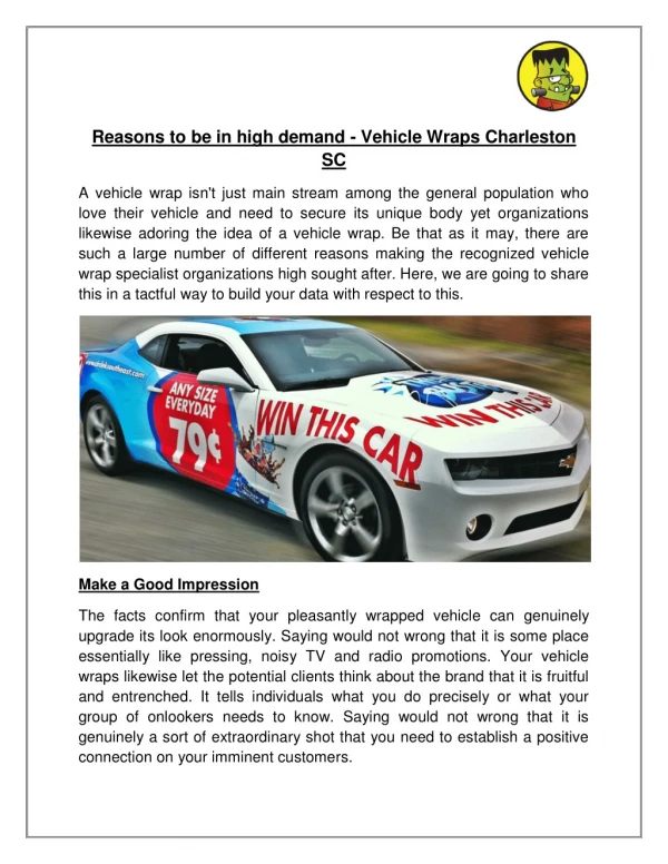 Reasons to be in high demand - Vehicle Wraps Charleston SC