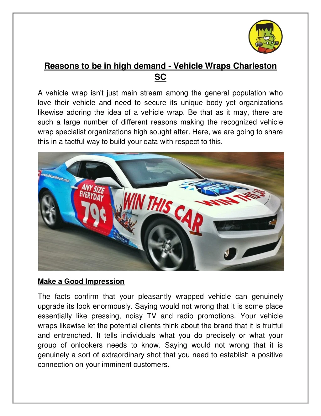 reasons to be in high demand vehicle wraps