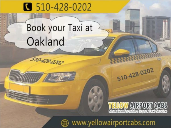 Oakland Taxi | Yellow Airport Cabs