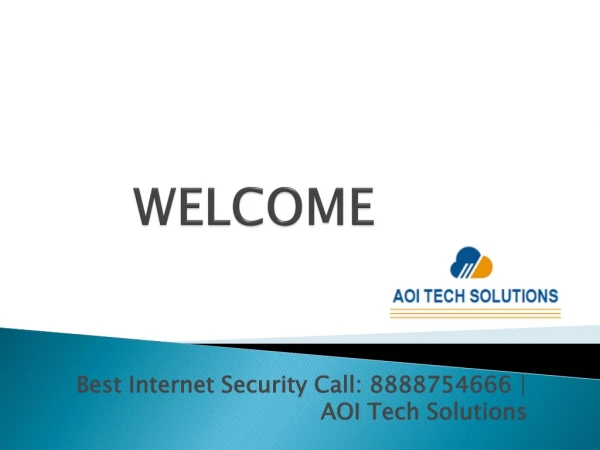 Best Internet Security Call: 8888754666 | AOI Tech Solutions