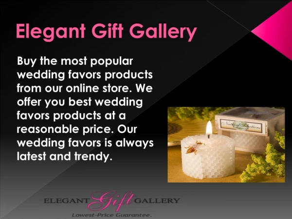Best wedding favors from Elegant Gift Gallery