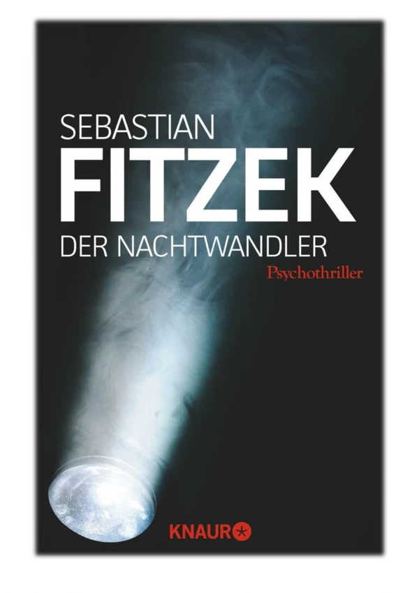 [PDF] Free Download Der Nachtwandler By Sebastian Fitzek