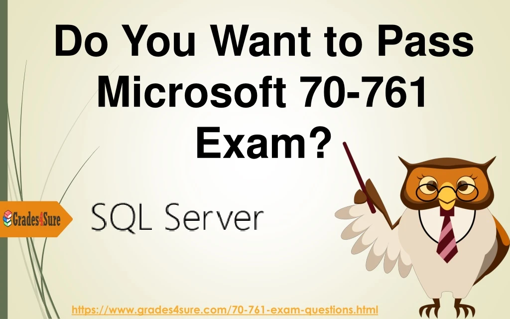 do you want to pass microsoft 70 761 exam