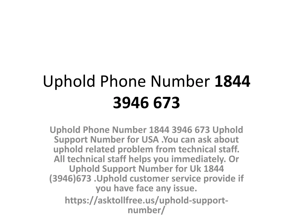 uphold phone number 1844 3946 673
