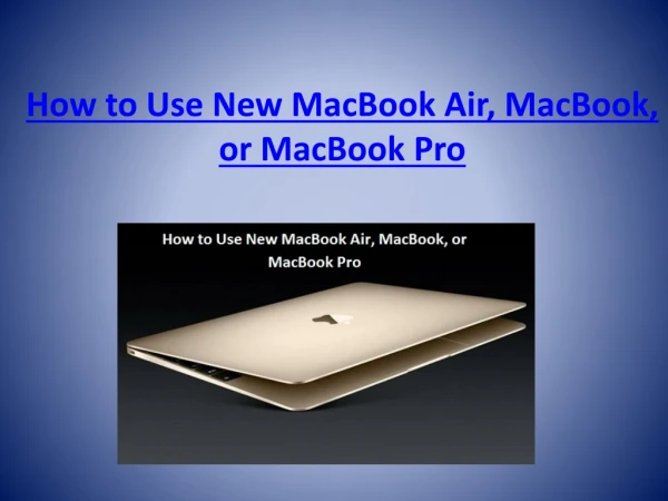 How to Use New MacBook Air, MacBook, or MacBook Pro