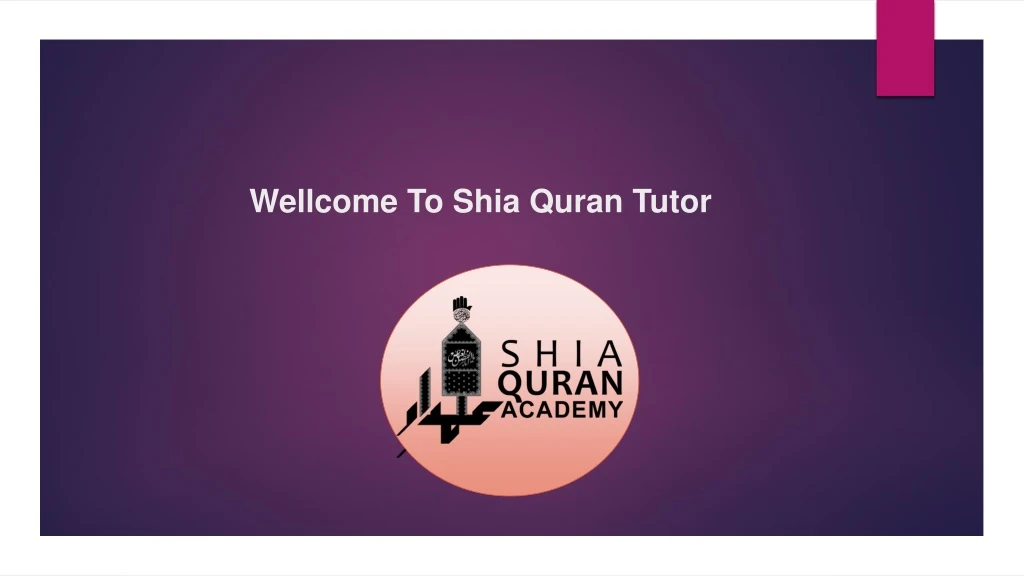 wellcome to shia quran tutor