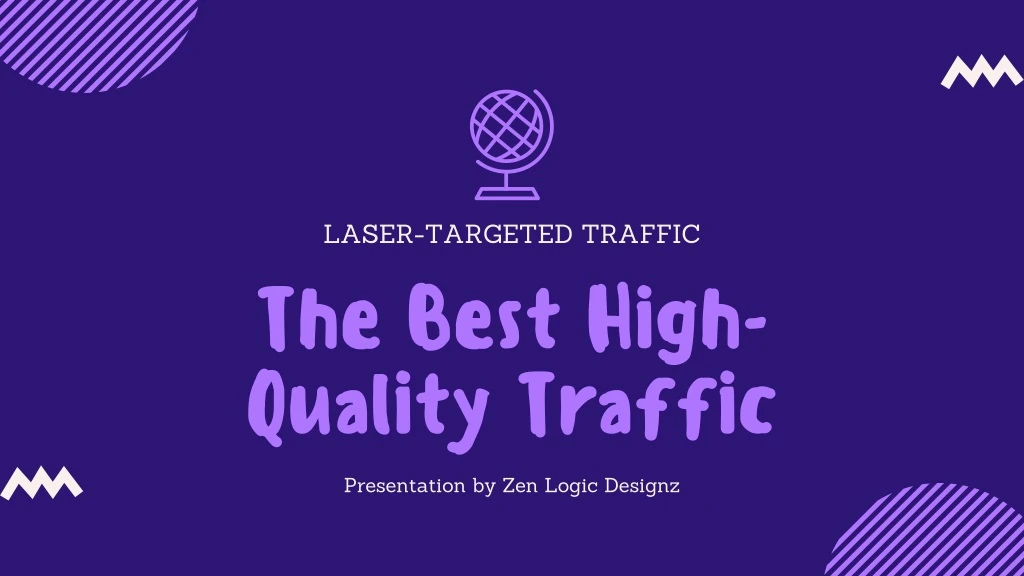 laser targeted traffic the best high quality