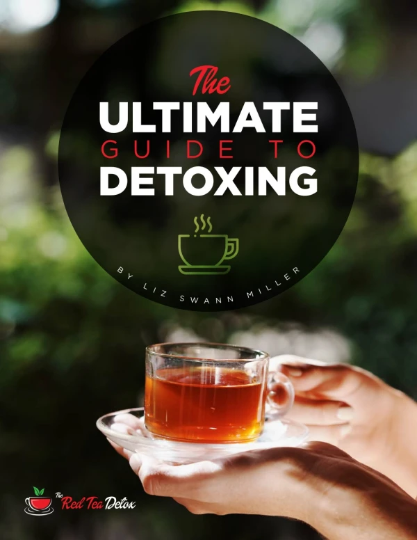 Ultimate Guide to Detoxing