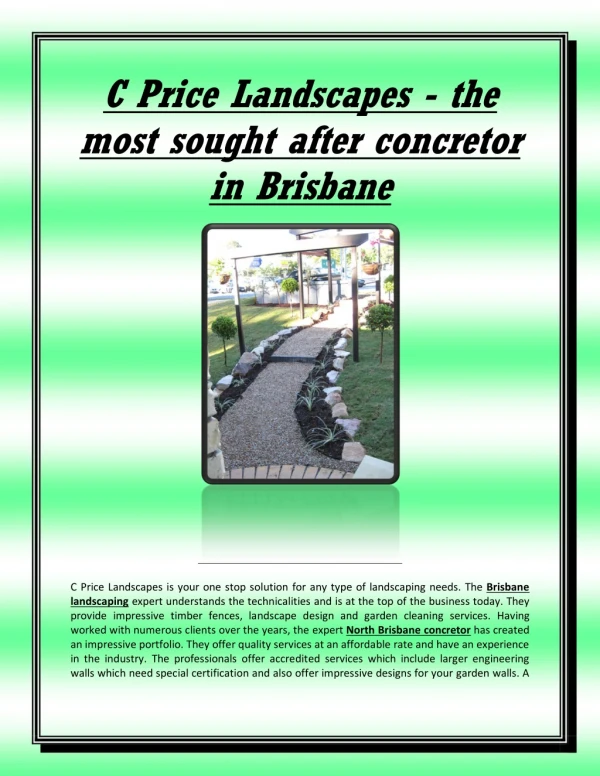 C Price Landscapes - the most sought after concretor in Brisbane