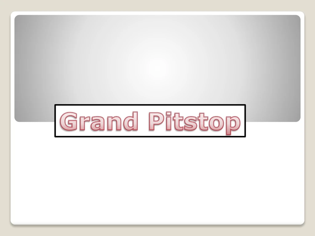 grand pitstop
