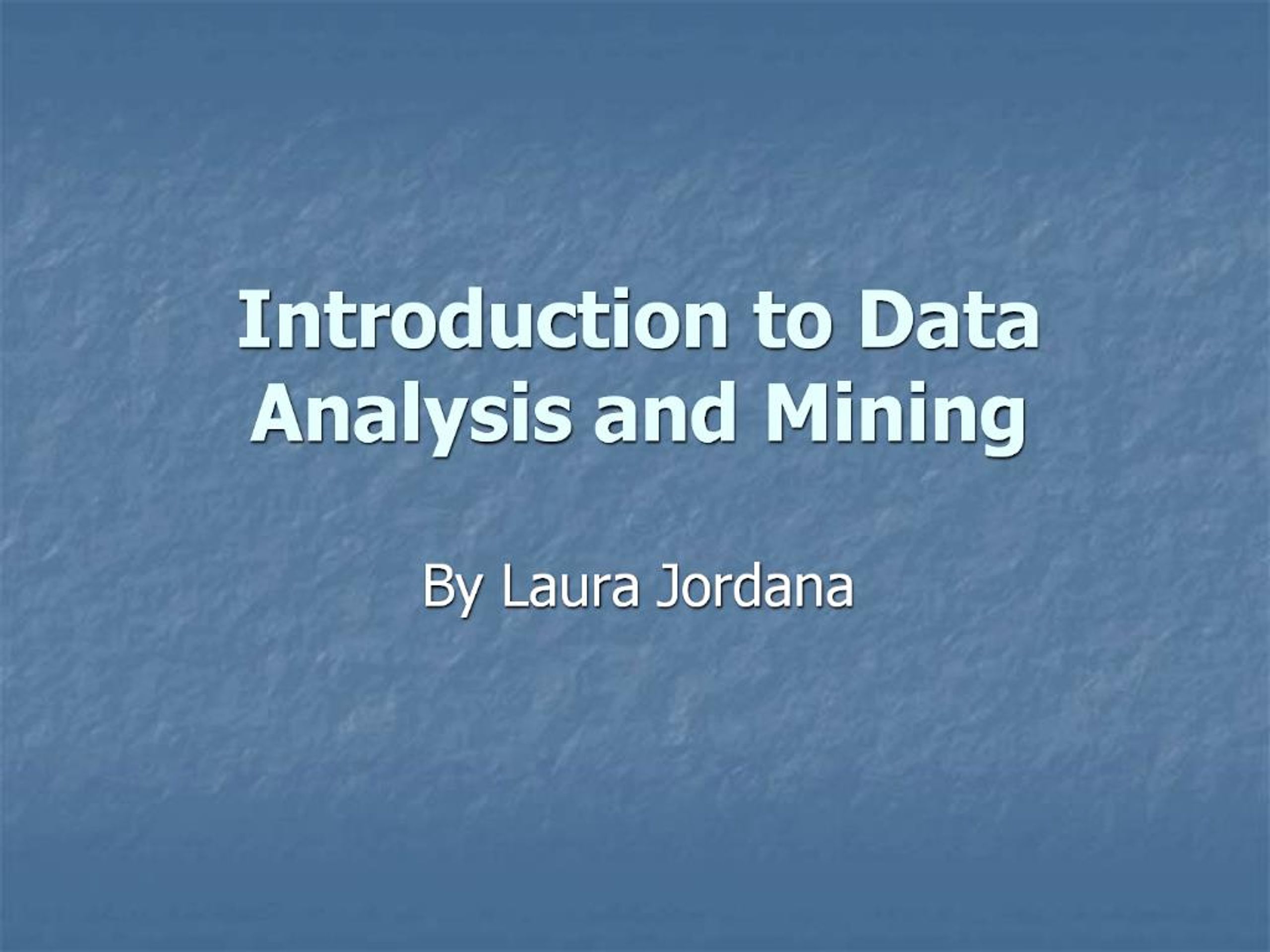 PPT - Introduction to Data Analysis and Mining PowerPoint Presentation ...