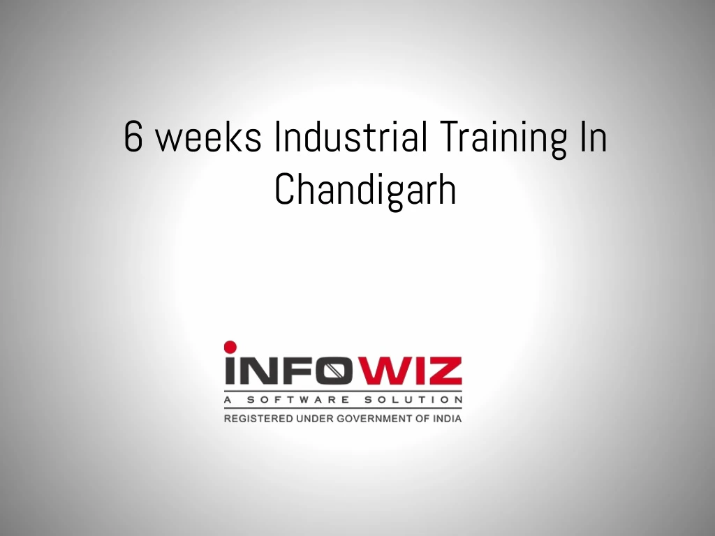 6 weeks industrial training in chandigarh