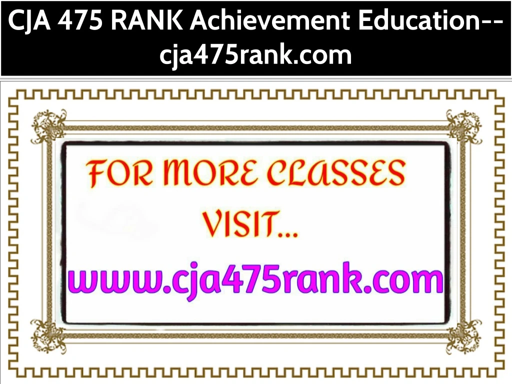 cja 475 rank achievement education cja475rank com