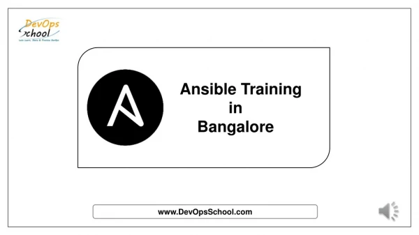 Ansible Training and Course Certification in Bangalore Online & Classroom | DevOpsSchool