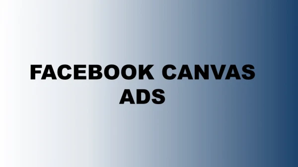 Facebook canvas ads