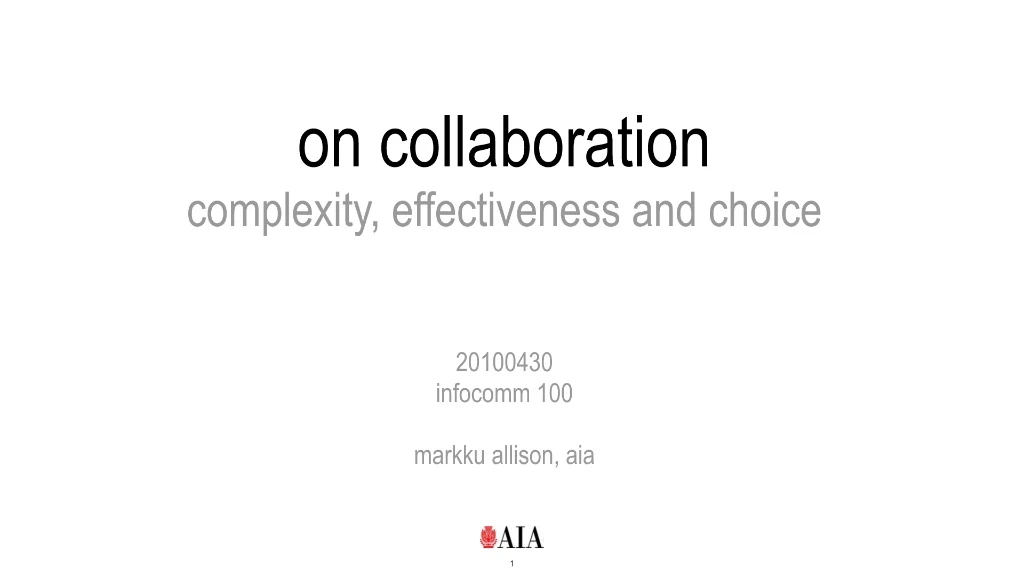 on collaboration complexity effectiveness and choice