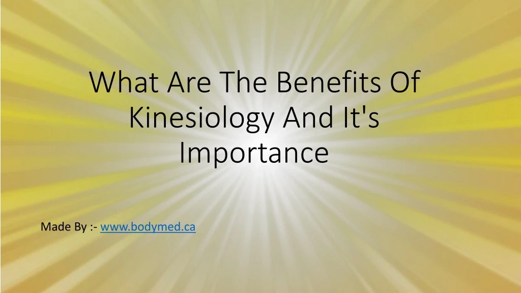 what are the benefits of kinesiology and it s importance