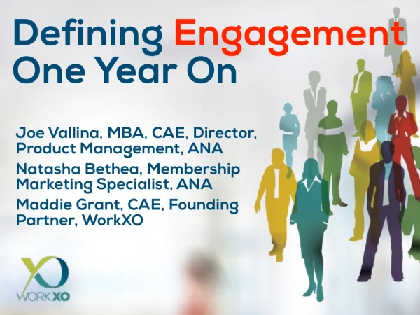 Defining Engagement One Year On: A Case Study
