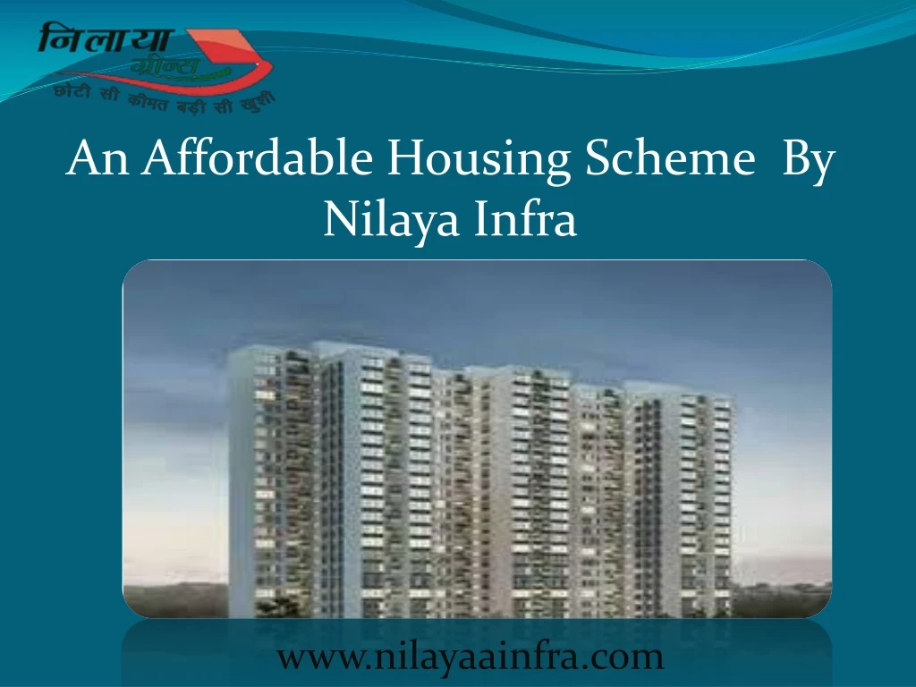 an affordable housing scheme by nilaya infra