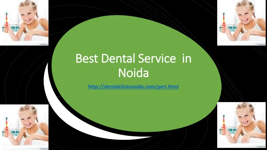 best dental service in noida