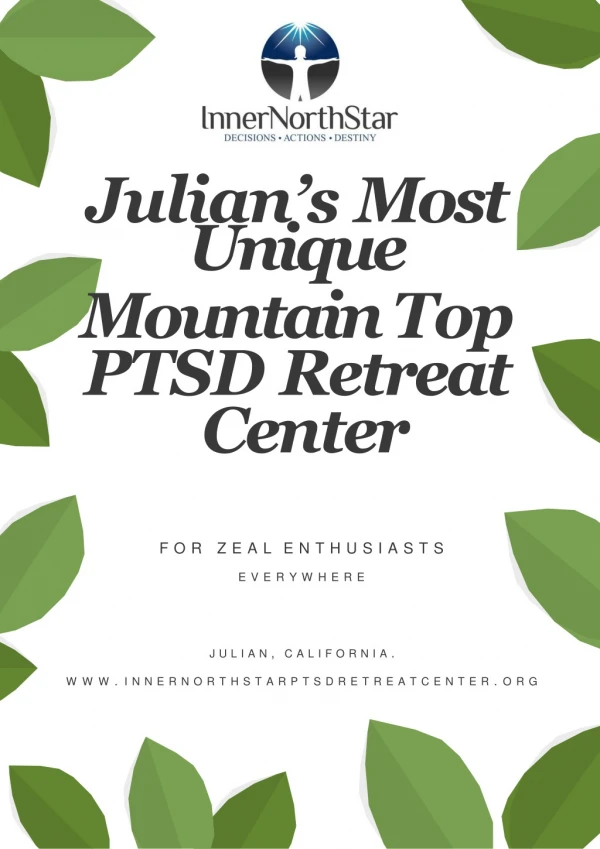 Julian’s Most Unique Mountain Top PTSD Retreats Center