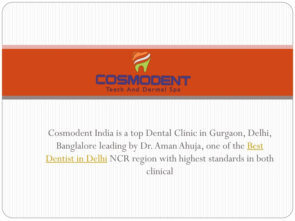 cosmodent india is a top dental clinic in gurgaon