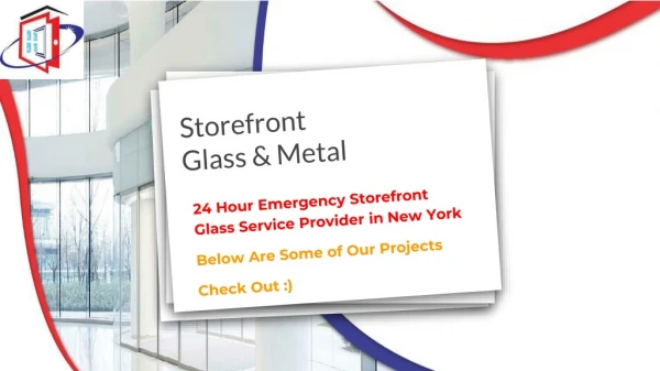 24 Hours Emergency Storefront Glass Repair - Storefront Glass and Metal