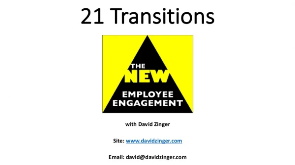 21 Transitions to the New Employee Engagement