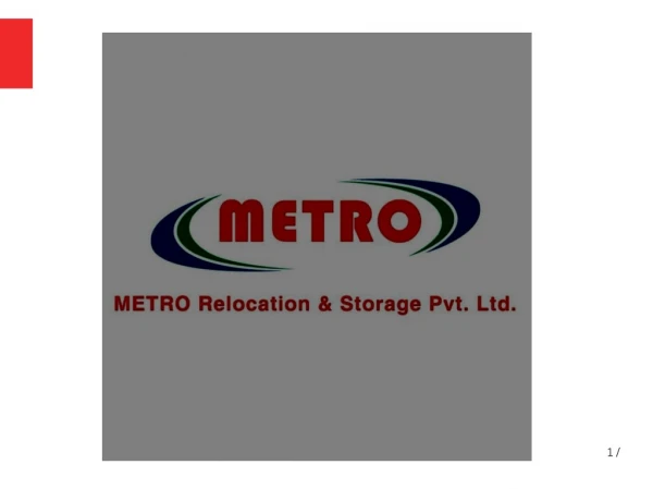 Metro Relocation and Storage Pvt. Ltd.