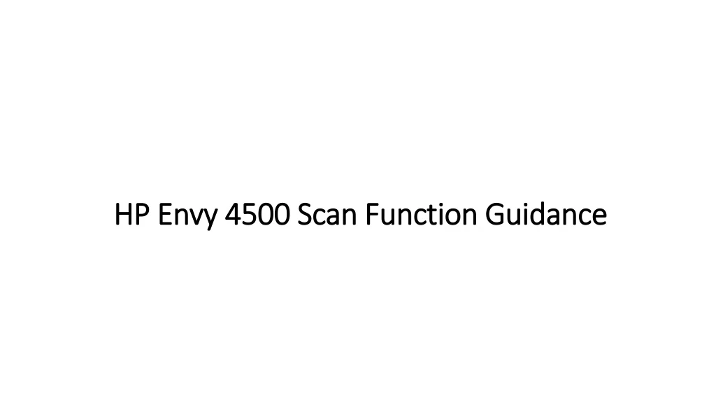 hp envy 4500 scan function guidance