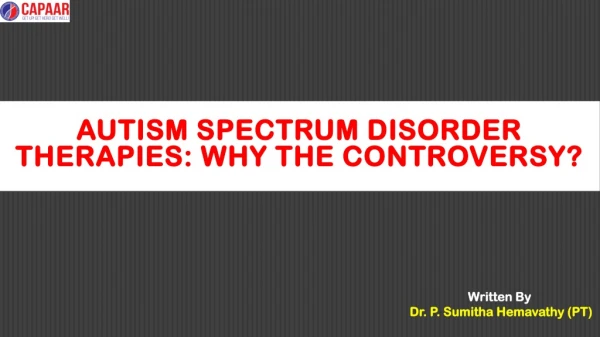 Why Autism Therpies are controversy | Best Autism Spectrum Disorder Therapies in Bangalore