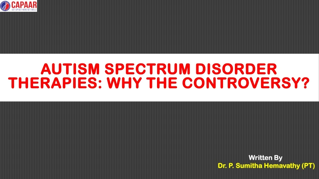 autism spectrum disorder therapies why the controversy