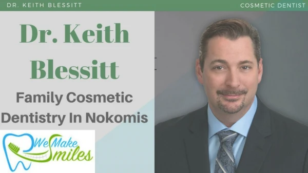 Nokomis Dental Implants, Teeth Straightening and Cosmetic Dentist