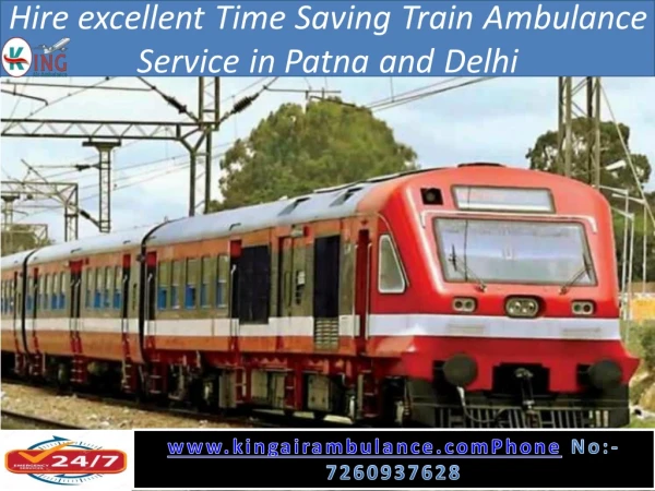 Hire excellent Time Saving Train Ambulance Service in Patna and Delhi